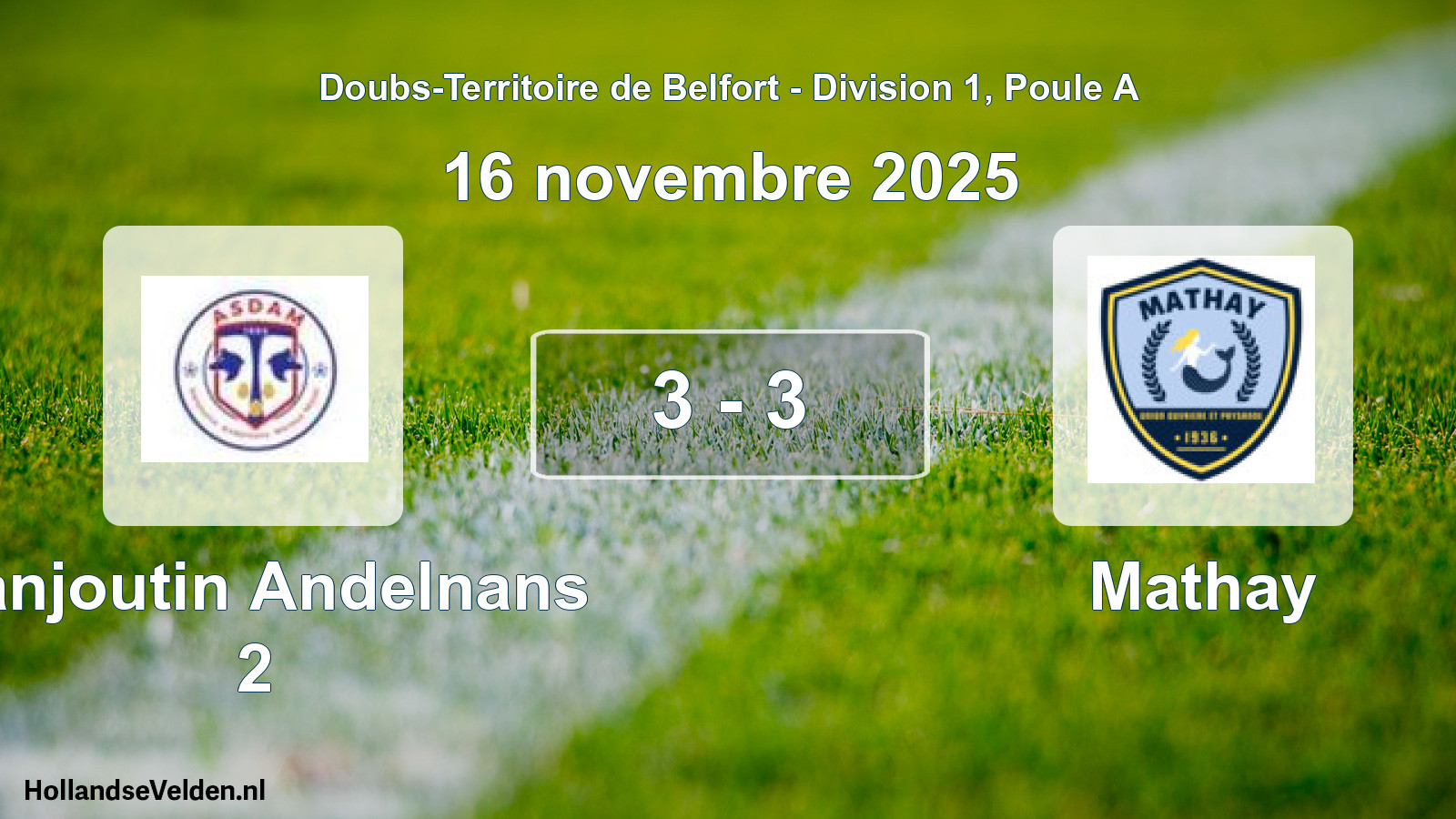 Match joué: Danjoutin Andelnans 2 - Mathay 3 - 3 (16 novembre 2025)