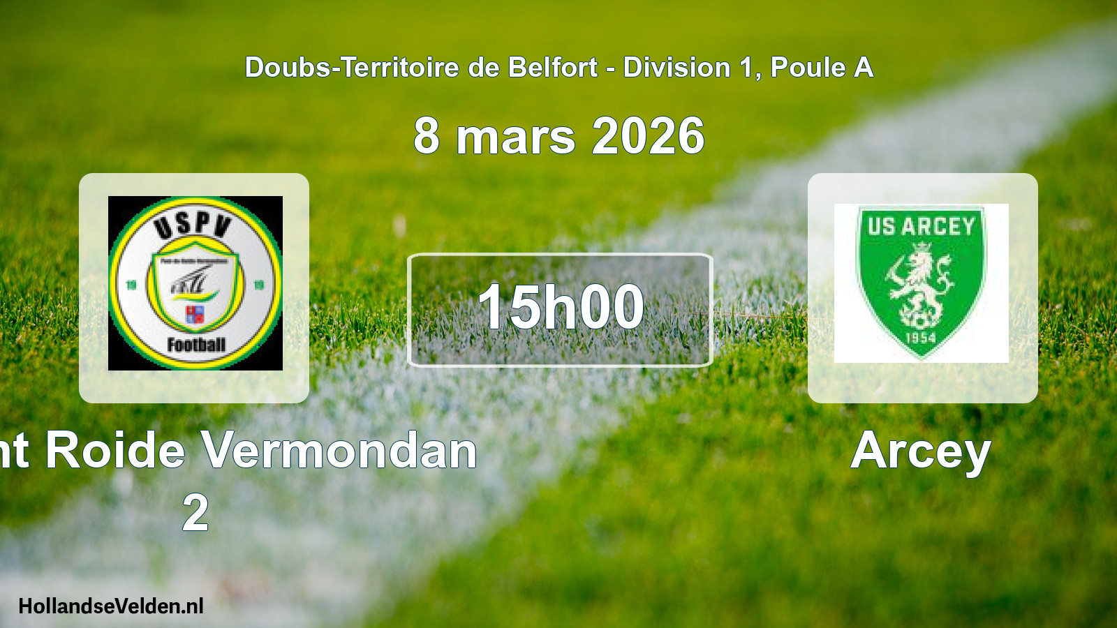 Match programmé: Pont Roide Vermondan 2 - Arcey (8 mars 2026)