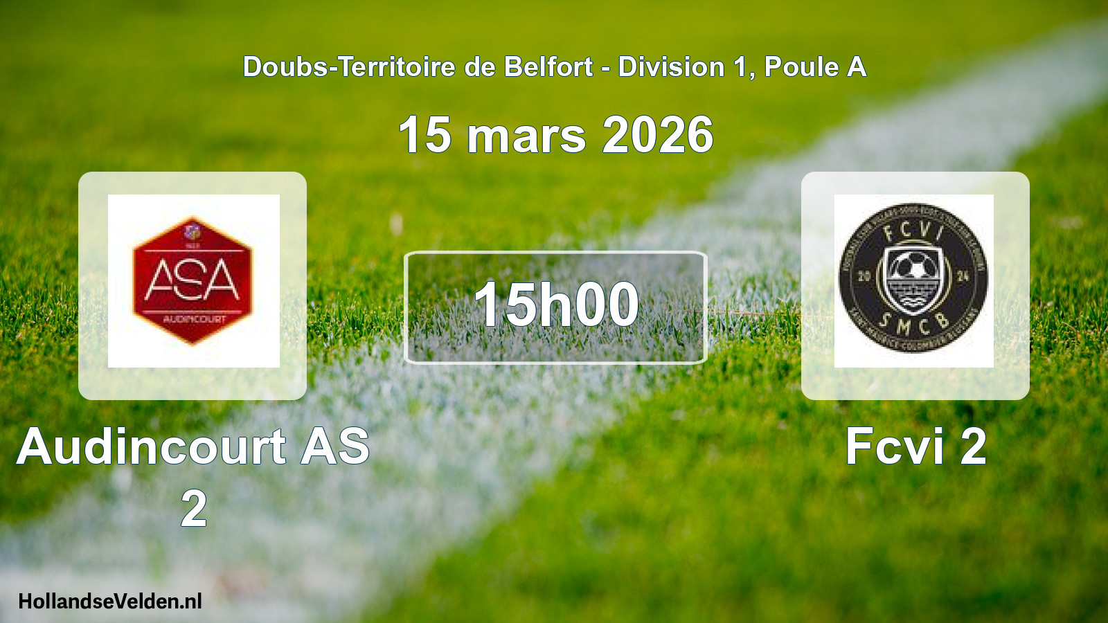Geplande wedstrijd: Audincourt AS 2 - Fcvi 2 (15 maart 2026)