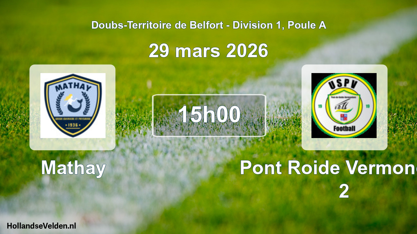 Scheduled Match: Mathay - Pont Roide Vermondan 2 (29 March 2026)
