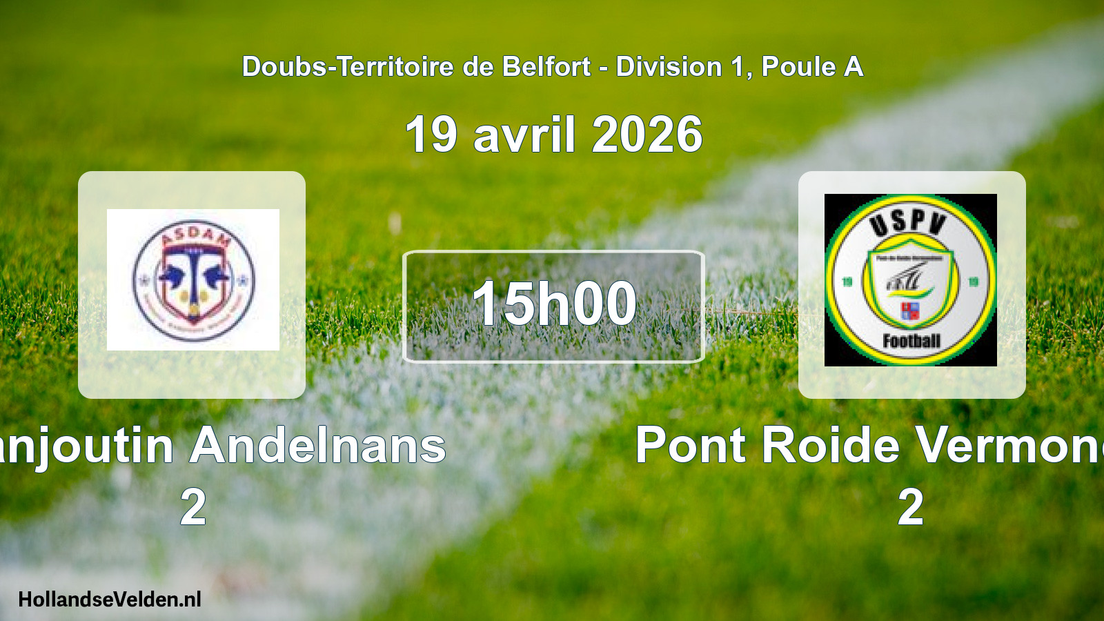 Match programmé: Danjoutin Andelnans 2 - Pont Roide Vermondan 2 (19 avril 2026)