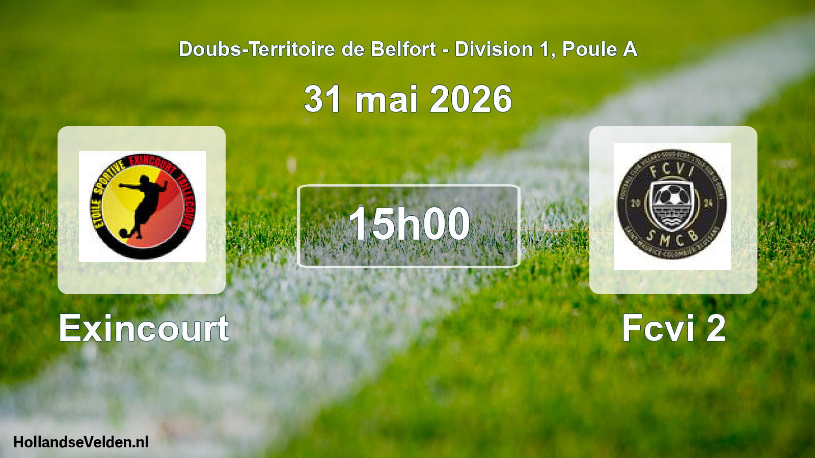 Scheduled Match: Exincourt - Fcvi 2 (31 May 2026)