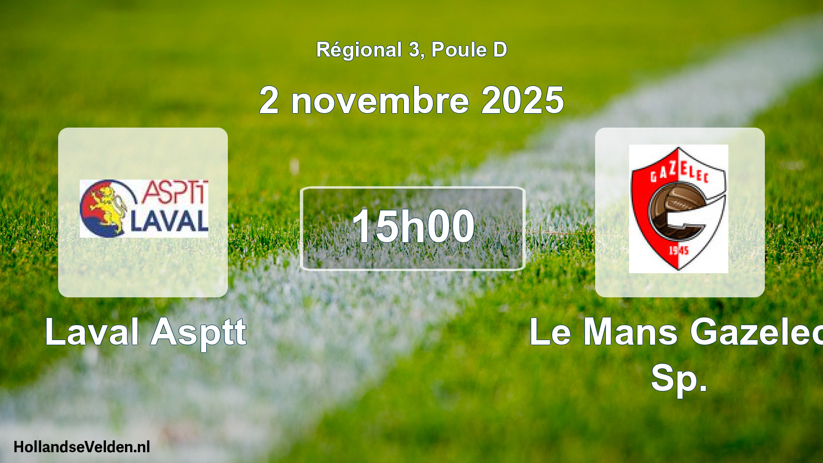 Geplande wedstrijd: Laval Asptt - Le Mans Gazelec Sp. (2 novembre 2025)