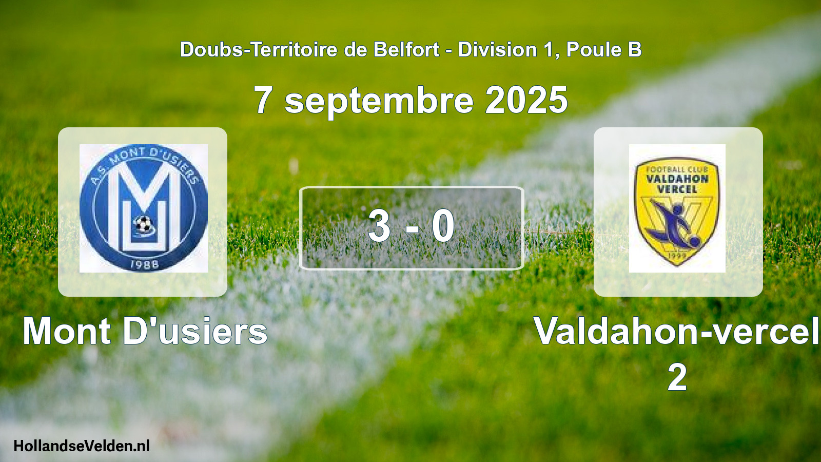 Total number of matches played: Mont D'usiers - Valdahon-vercel 2 3 - 0 (7 September 2025)