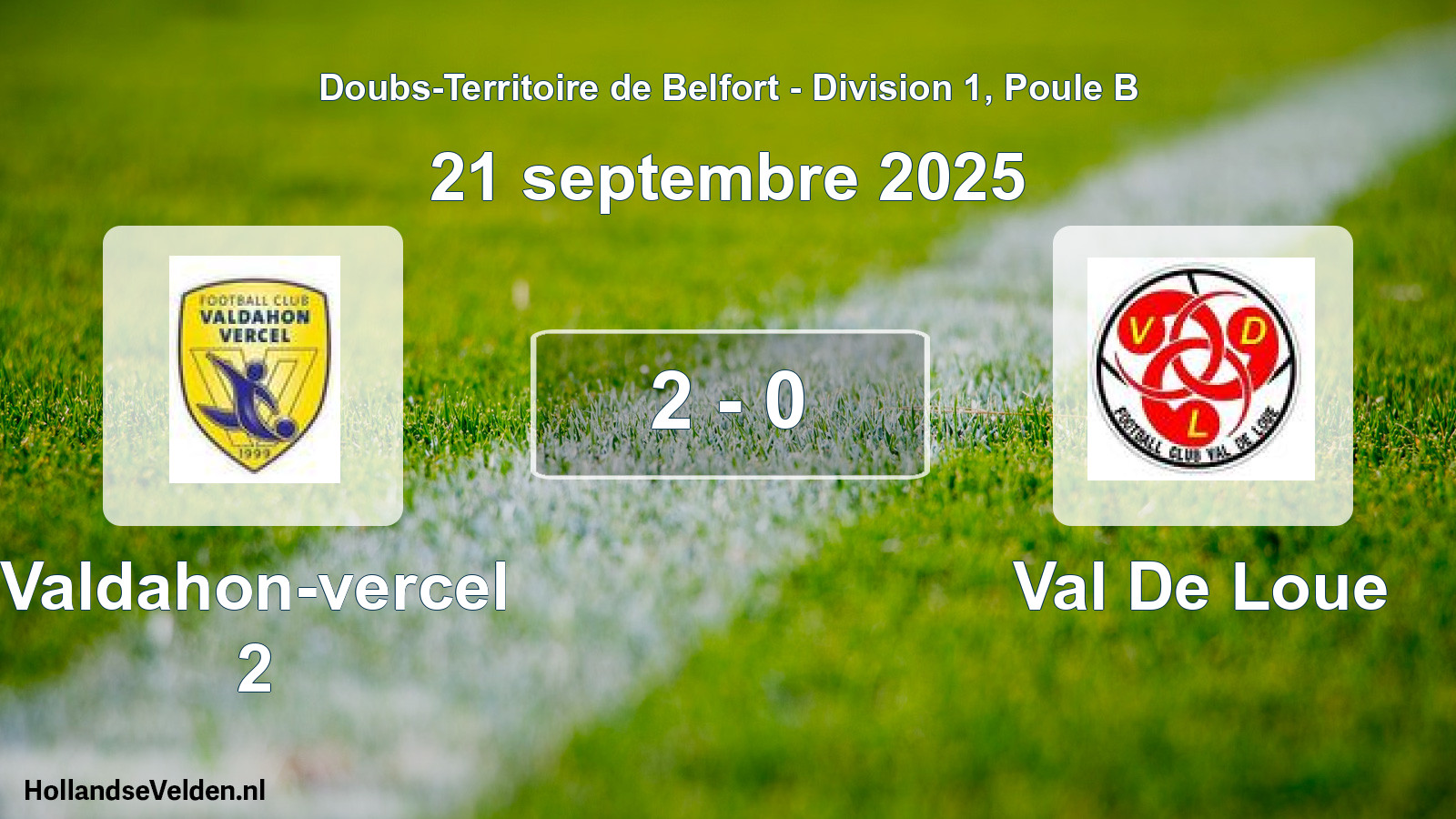 Match joué: Valdahon-vercel 2 - Val De Loue 2 - 0 (21 septembre 2025)