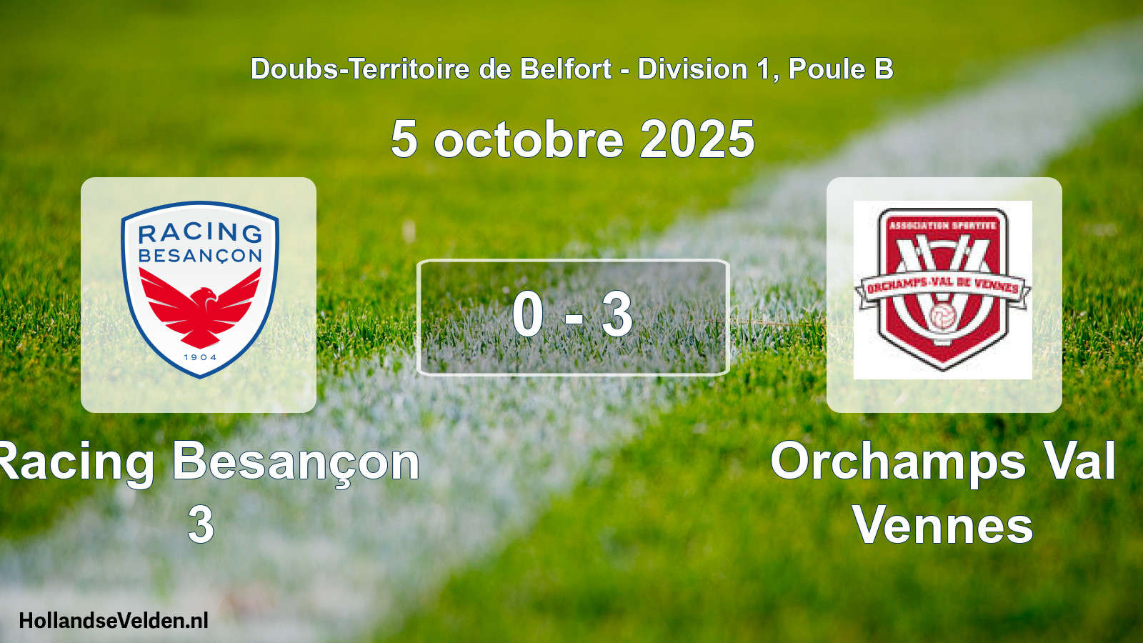 Total number of matches played: Racing Besançon 3 - Orchamps Val Vennes 0 - 3 (5 October 2025)