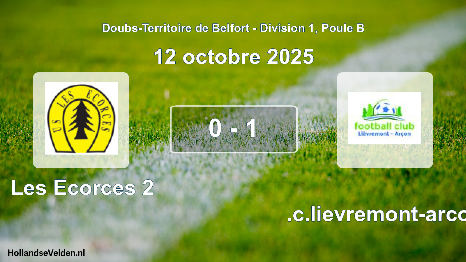Gespeelde wedstrijd: Les Ecorces 2 - F.c.lievremont-arcon 0 - 1 (12 oktober 2025)