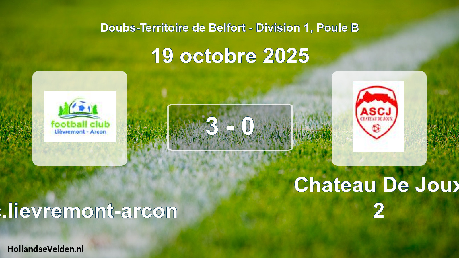 Total number of matches played: F.c.lievremont-arcon - Chateau De Joux 2 3 - 0 (19 October 2025)