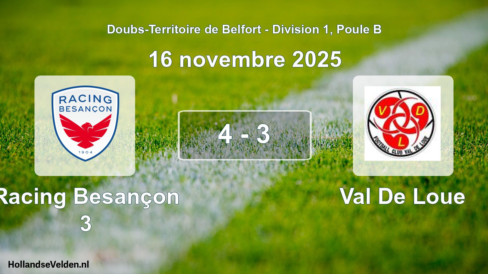 Match joué: Racing Besançon 3 - Val De Loue 4 - 3 (16 novembre 2025)