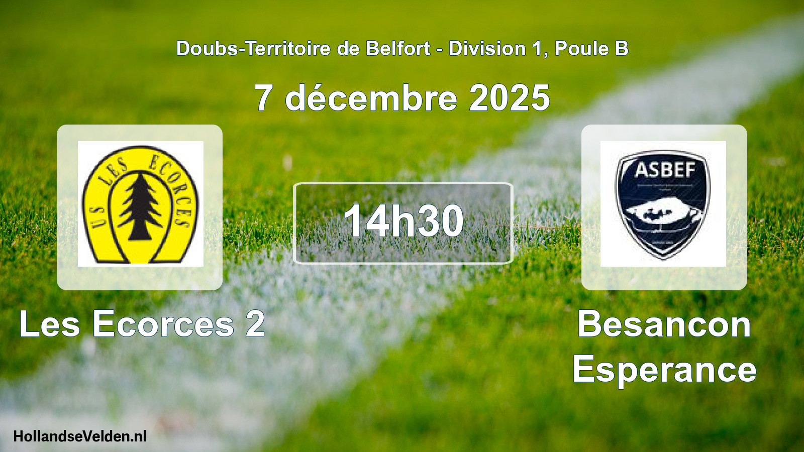 Match programmé: Les Ecorces 2 - Besancon Esperance (7 décembre 2025)