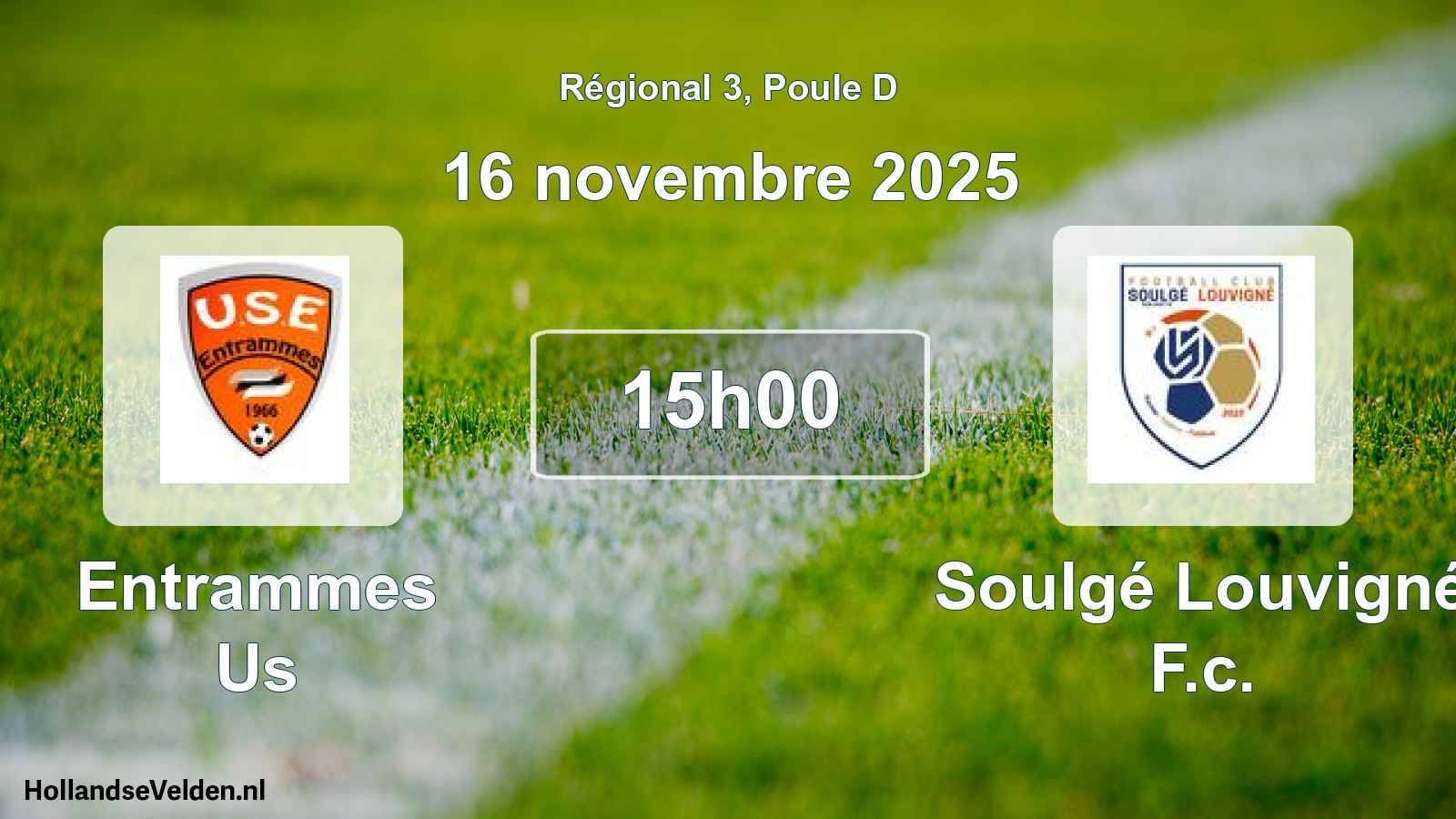 Geplande wedstrijd: Entrammes Us - Soulgé Louvigné F.c. (16 novembre 2025)