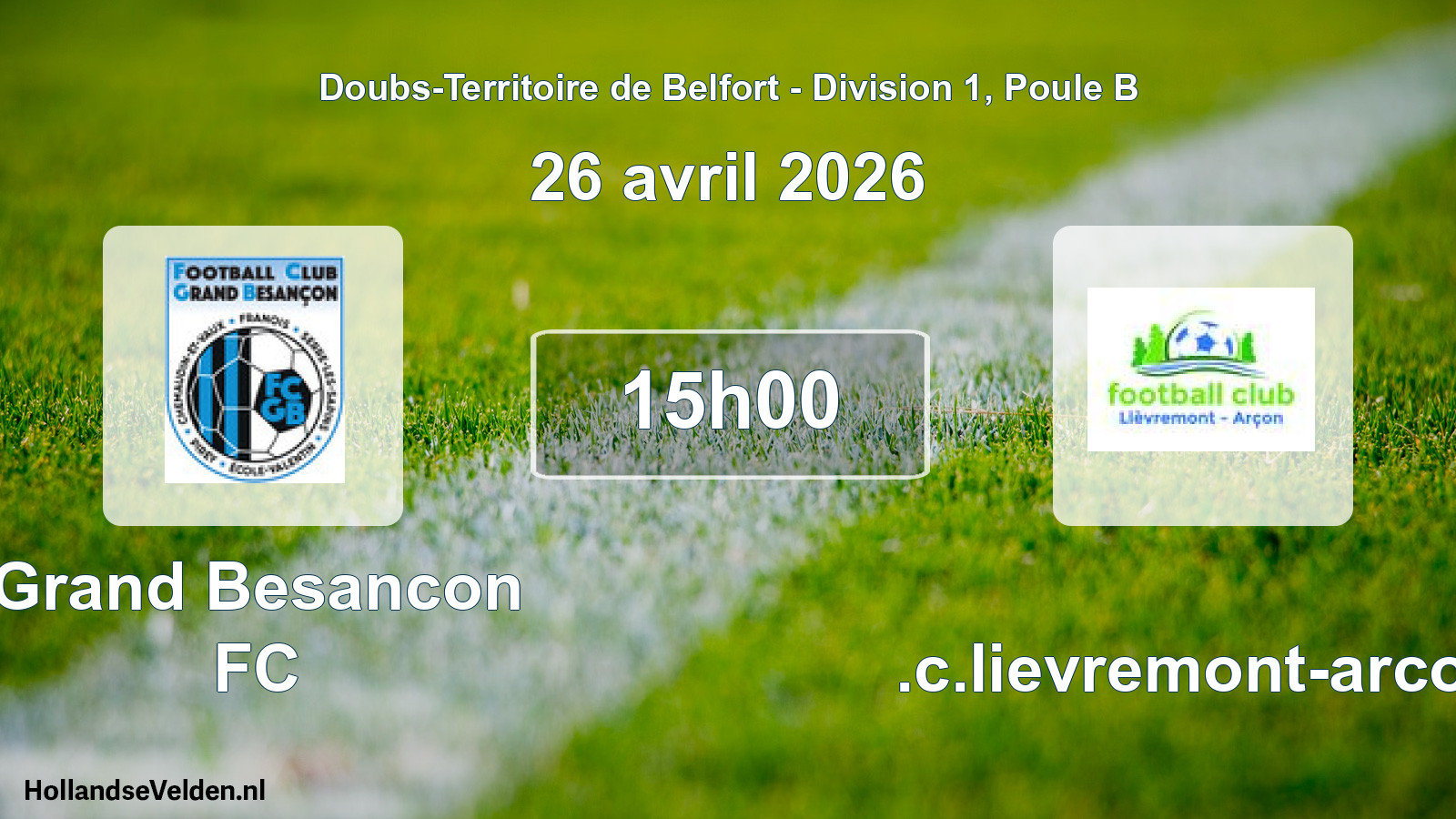 Match programmé: Grand Besancon FC - F.c.lievremont-arcon (26 avril 2026)