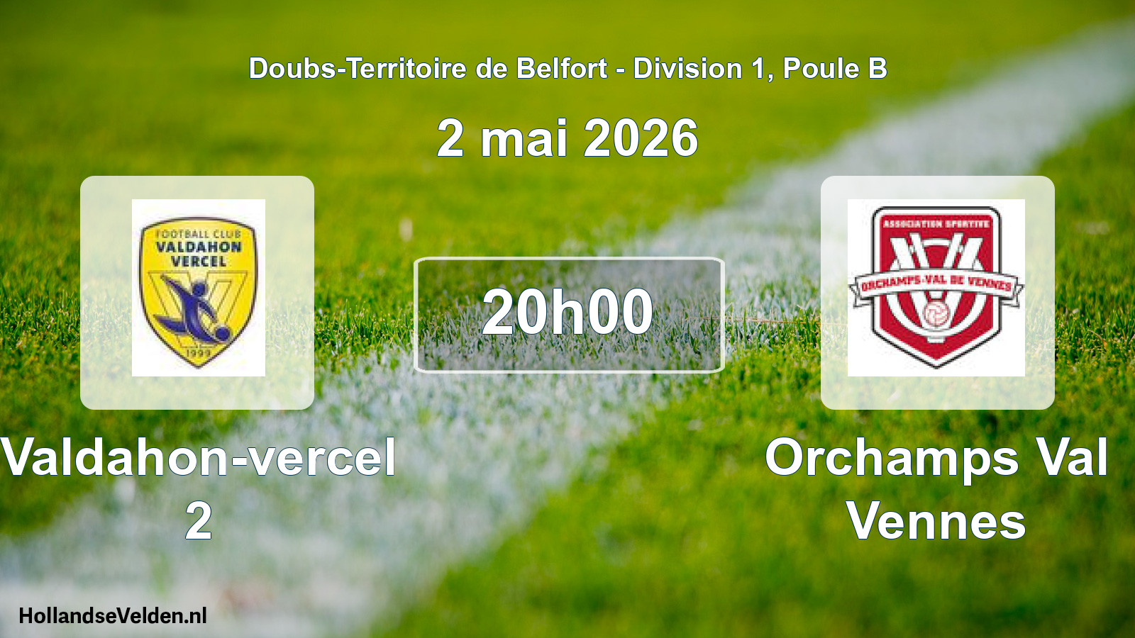 Match programmé: Valdahon-vercel 2 - Orchamps Val Vennes (2 mai 2026)