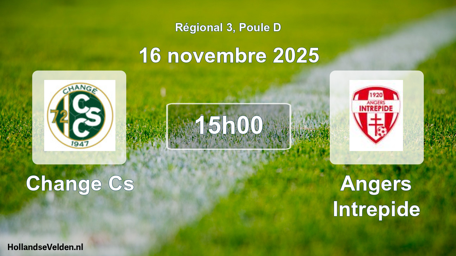 Geplande wedstrijd: Change Cs - Angers Intrepide (16 november 2025)