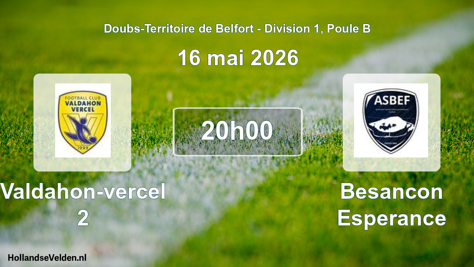 Match programmé: Valdahon-vercel 2 - Besancon Esperance (16 mai 2026)