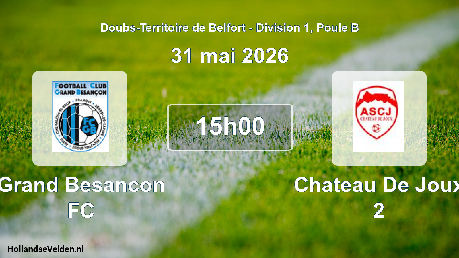 Scheduled Match: Grand Besancon FC - Chateau De Joux 2 (31 May 2026)