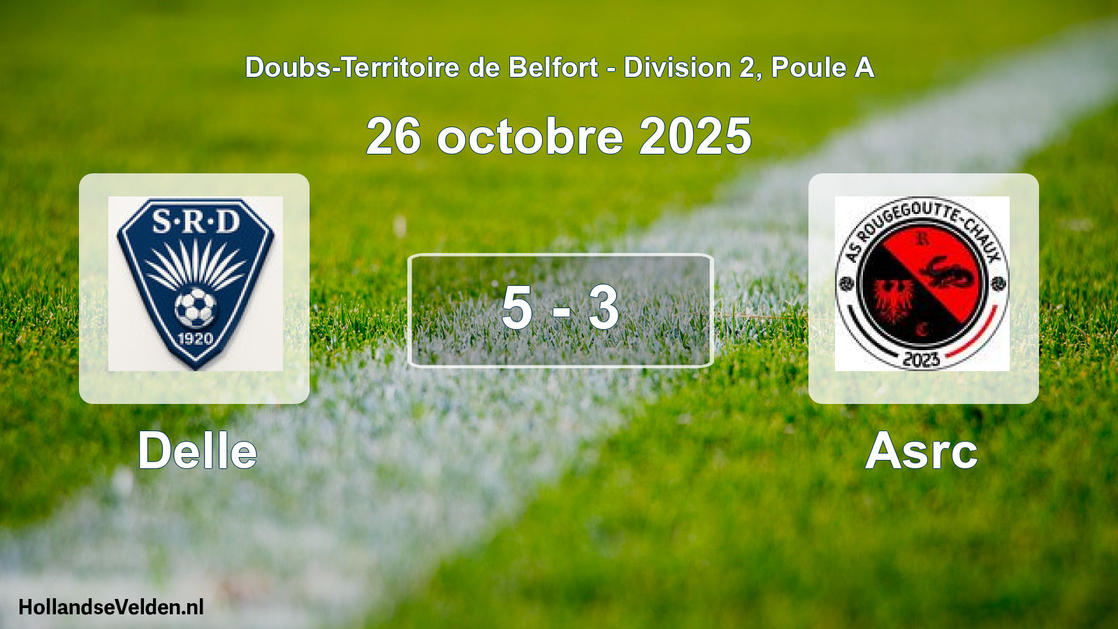 Match joué: Delle - Asrc 5 - 3 (26 octobre 2025)