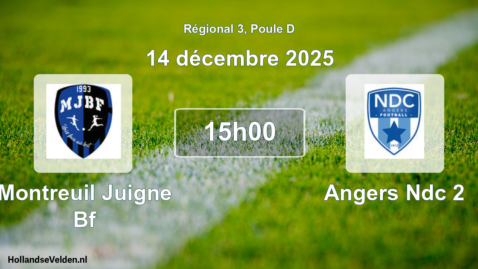 Geplande wedstrijd: Montreuil Juigne Bf - Angers Ndc 2 (14 décembre 2025)
