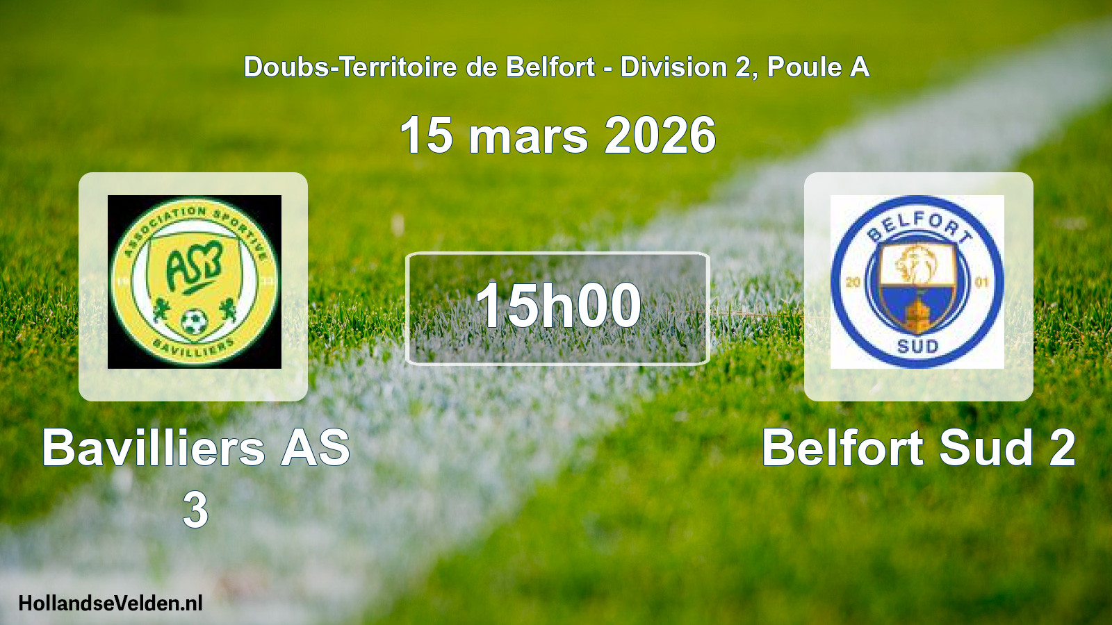 Scheduled Match: Bavilliers AS 3 - Belfort Sud 2 (15 March 2026)