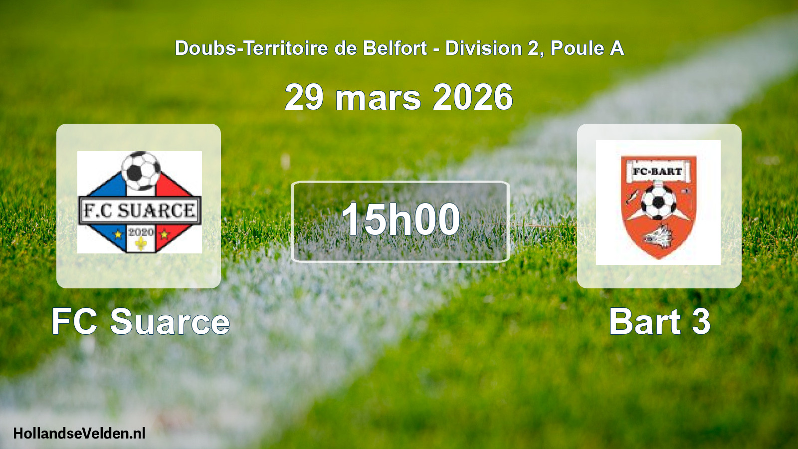 Match programmé: FC Suarce - Bart 3 (29 mars 2026)