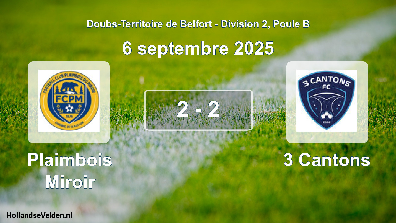 Gespeelde wedstrijd: Plaimbois Miroir - 3 Cantons 2 - 2 (6 september 2025)