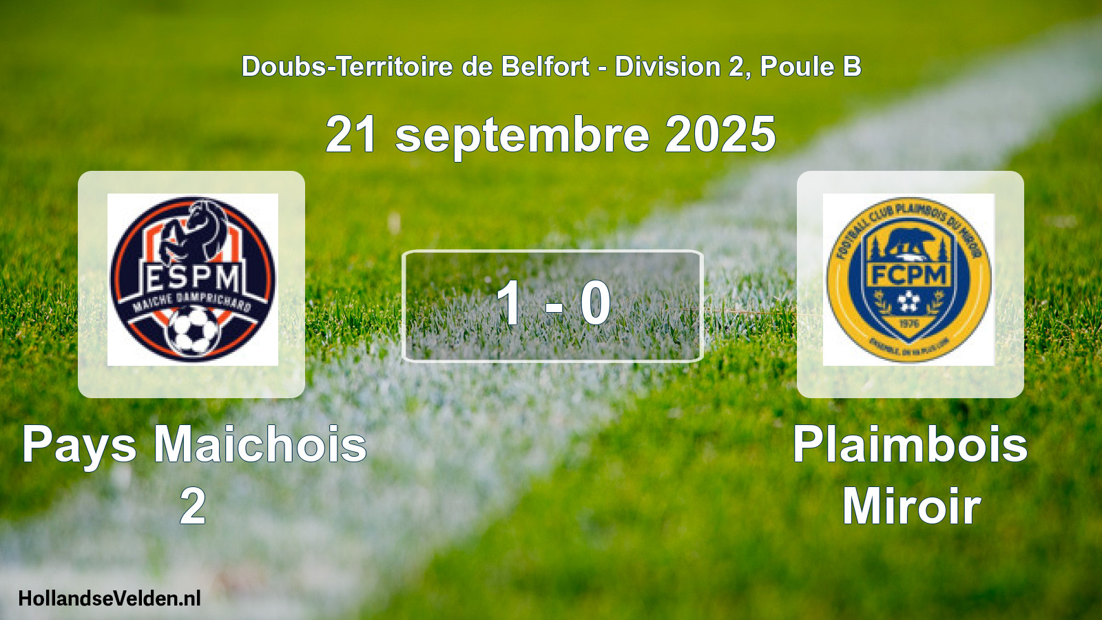 Gespeelde wedstrijd: Pays Maichois 2 - Plaimbois Miroir 1 - 0 (21 september 2025)