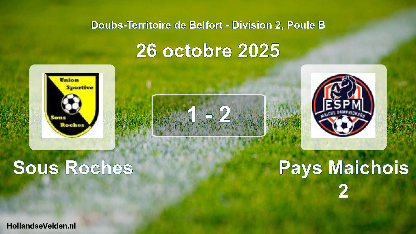 Gespeelde wedstrijd: Sous Roches - Pays Maichois 2 1 - 2 (26 oktober 2025)