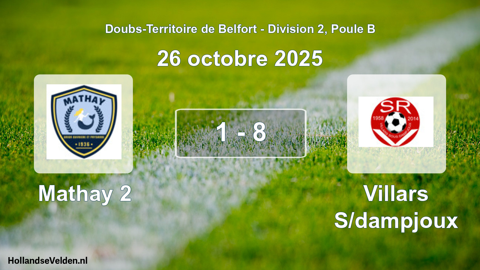Match joué: Mathay 2 - Villars S/dampjoux 1 - 8 (26 octobre 2025)