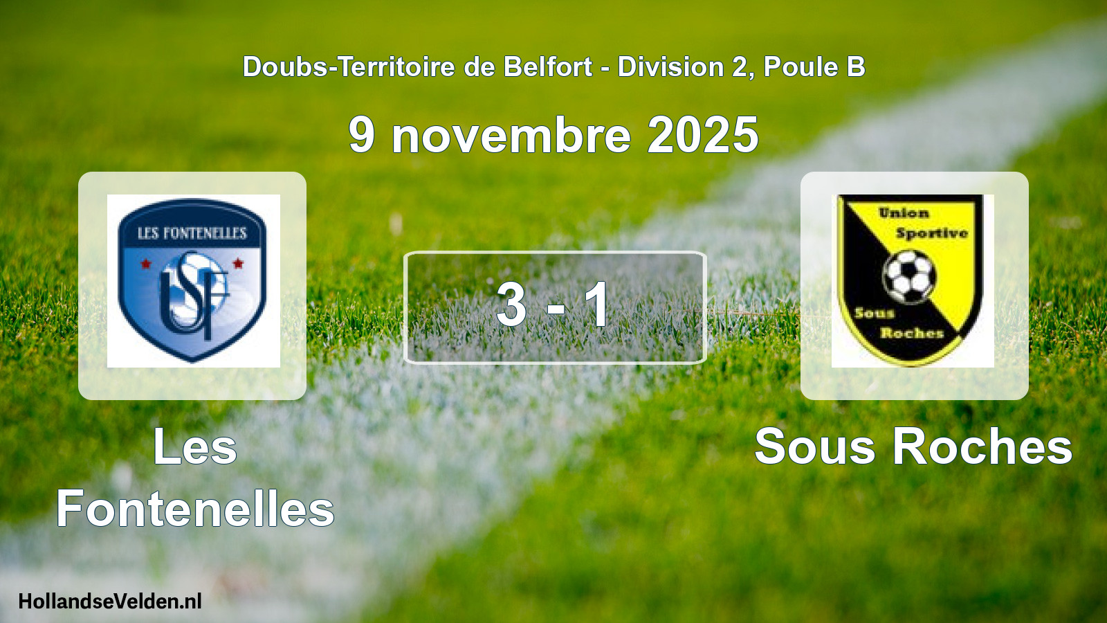 Total number of matches played: Les Fontenelles - Sous Roches 3 - 1 (9 November 2025)