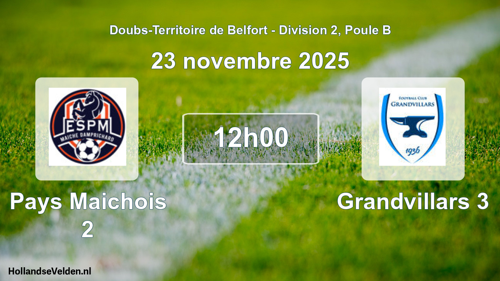 Match programmé: Pays Maichois 2 - Grandvillars 3 (23 novembre 2025)