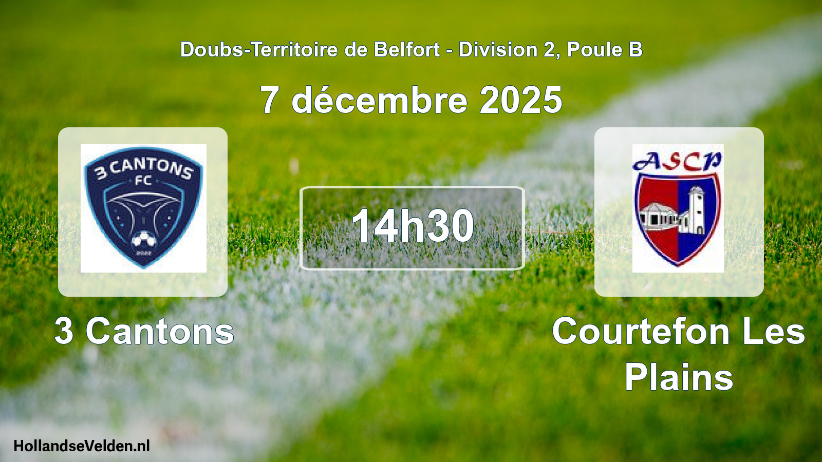 Scheduled Match: 3 Cantons - Courtefon Les Plains (7 December 2025)