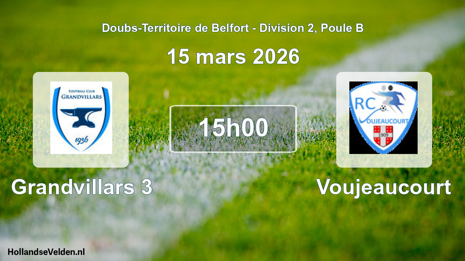 Match programmé: Grandvillars 3 - Voujeaucourt (15 mars 2026)