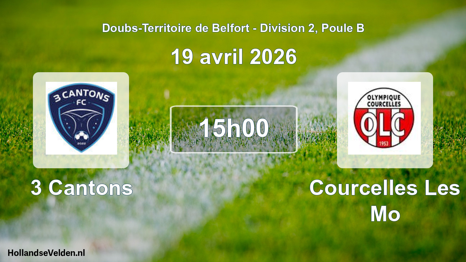 Match programmé: 3 Cantons - Courcelles Les Mo (19 avril 2026)