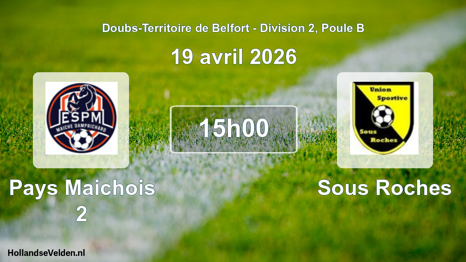 Scheduled Match: Pays Maichois 2 - Sous Roches (19 April 2026)