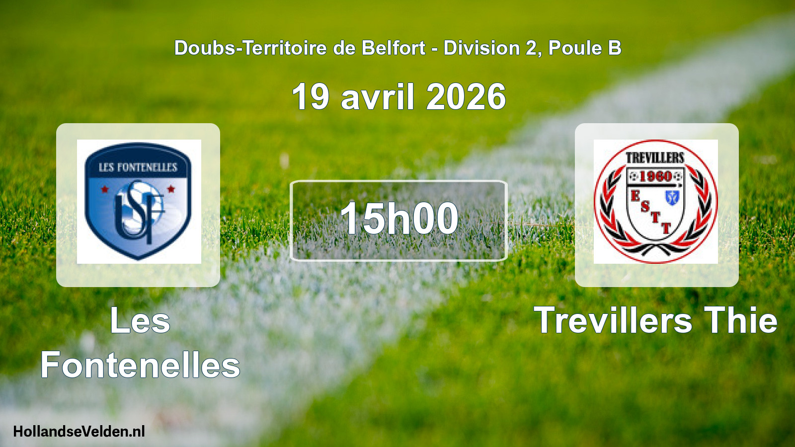 Match programmé: Les Fontenelles - Trevillers Thie (19 avril 2026)