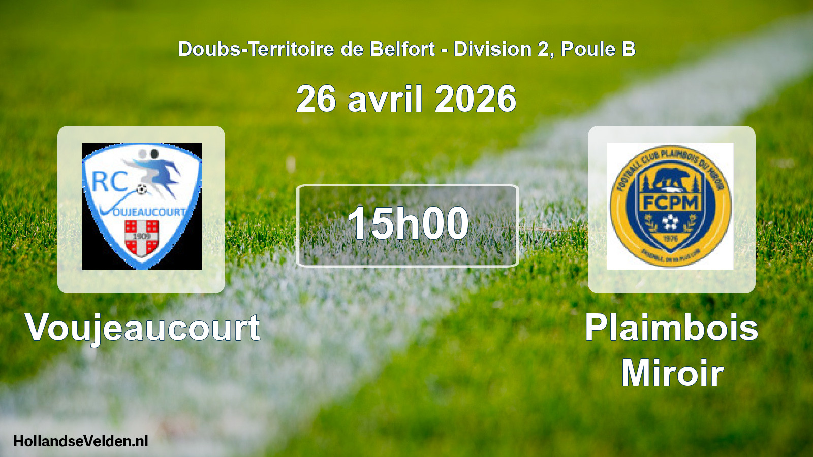 Match programmé: Voujeaucourt - Plaimbois Miroir (26 avril 2026)