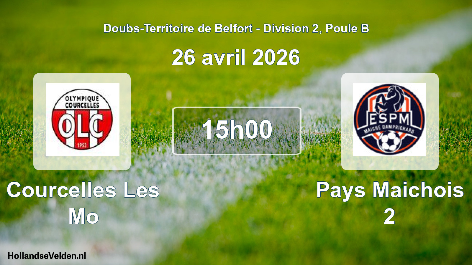 Match programmé: Courcelles Les Mo - Pays Maichois 2 (26 avril 2026)