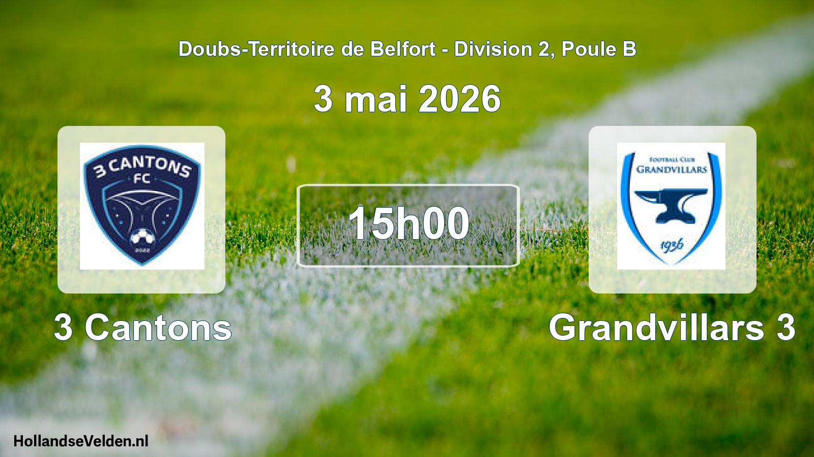 Match programmé: 3 Cantons - Grandvillars 3 (3 mai 2026)
