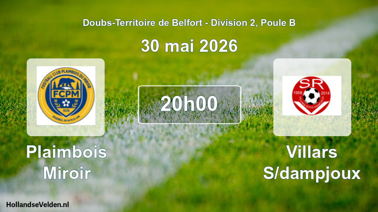 Match programmé: Plaimbois Miroir - Villars S/dampjoux (30 mai 2026)
