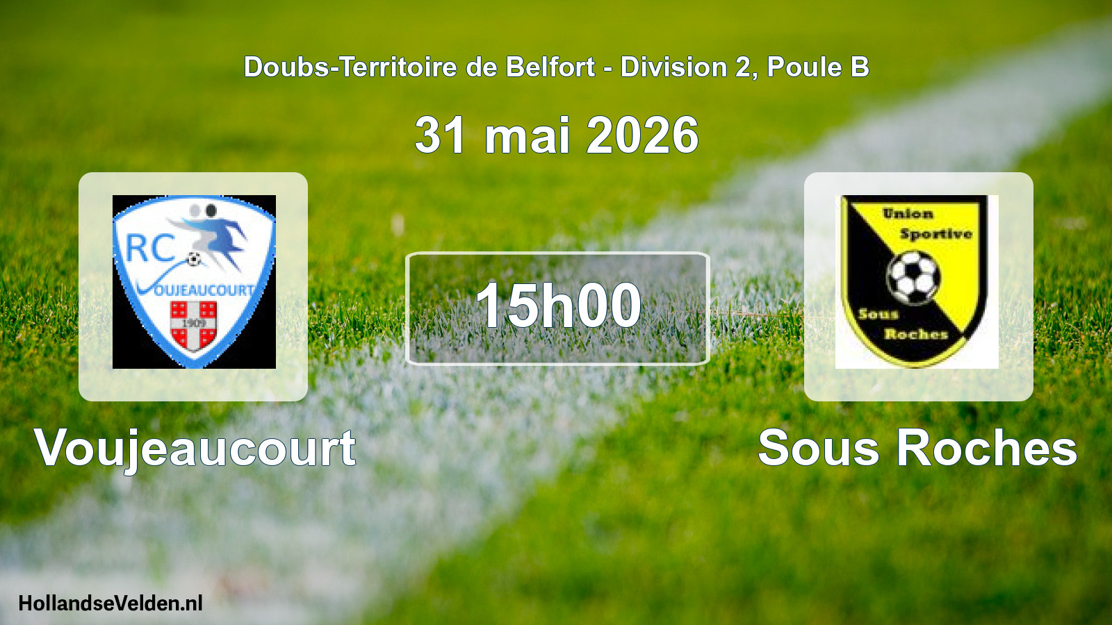 Scheduled Match: Voujeaucourt - Sous Roches (31 May 2026)