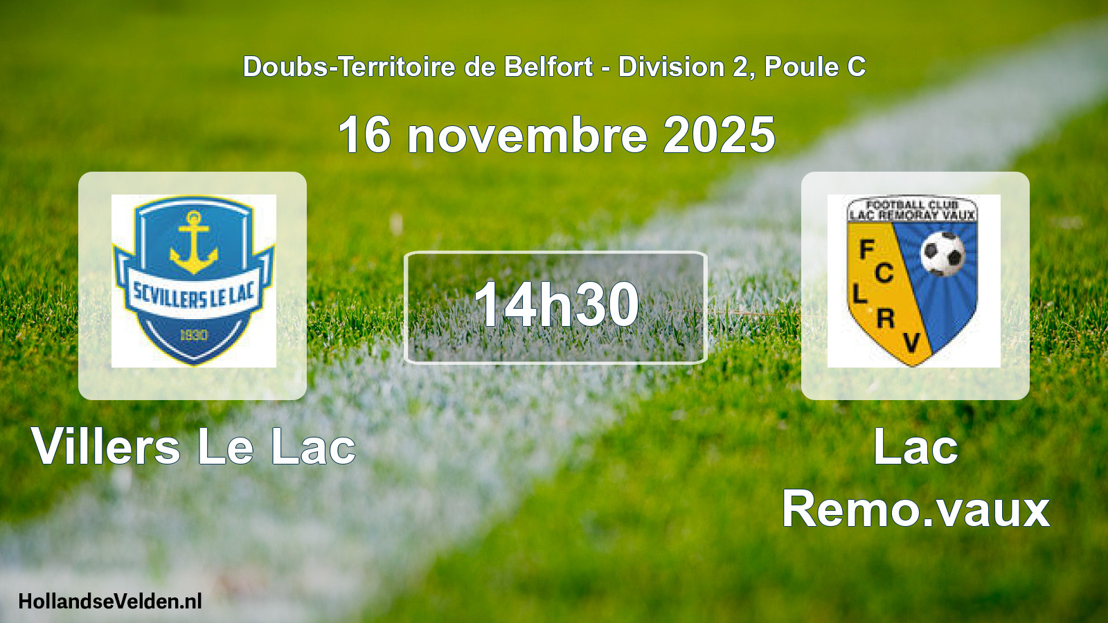 Match programmé: Villers Le Lac - Lac Remo.vaux (16 novembre 2025)