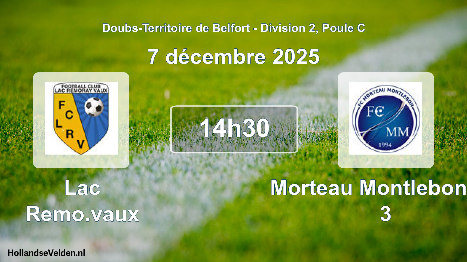 Match programmé: Lac Remo.vaux - Morteau Montlebon FC 3 (7 décembre 2025)