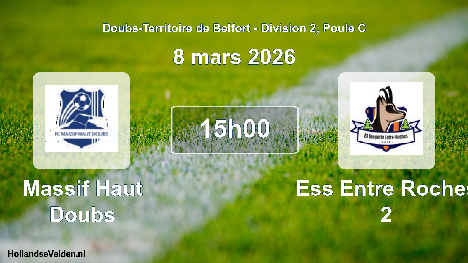 Geplande wedstrijd: Massif Haut Doubs - Ess Entre Roches 2 (8 maart 2026)