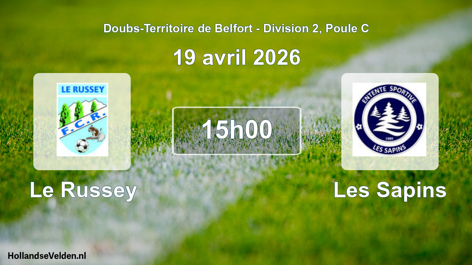 Scheduled Match: Le Russey - Les Sapins (19 April 2026)
