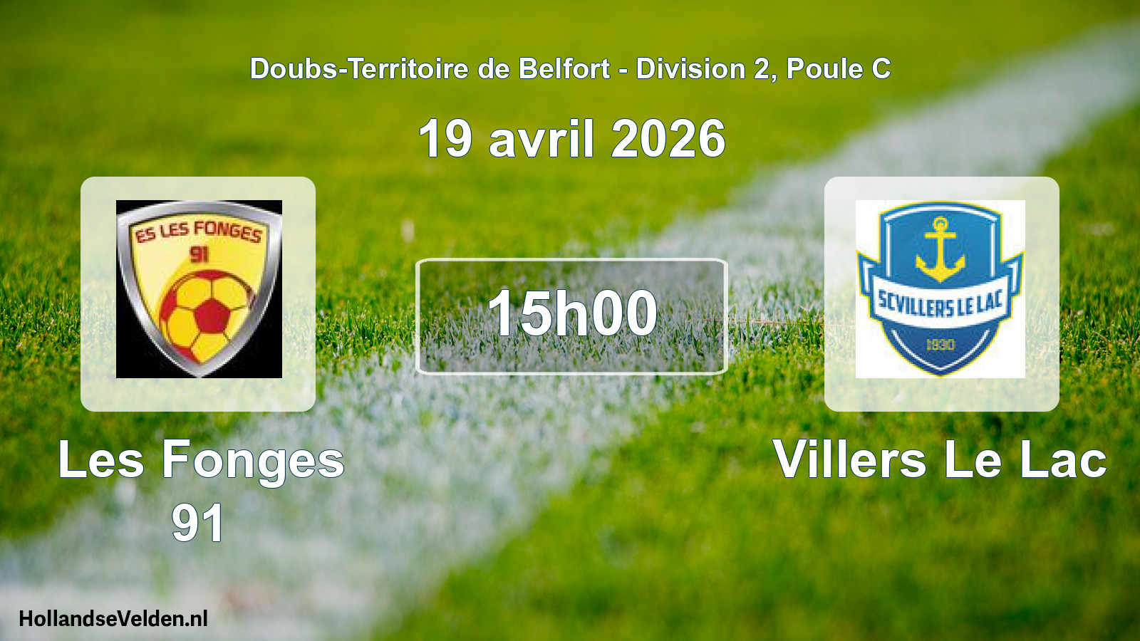 Match programmé: Les Fonges 91 - Villers Le Lac (19 avril 2026)