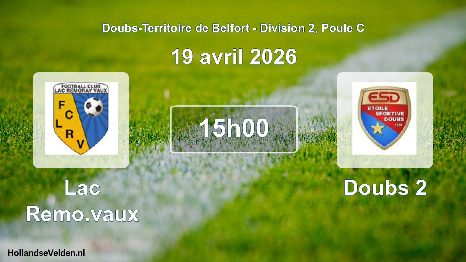 Match programmé: Lac Remo.vaux - Doubs 2 (19 avril 2026)