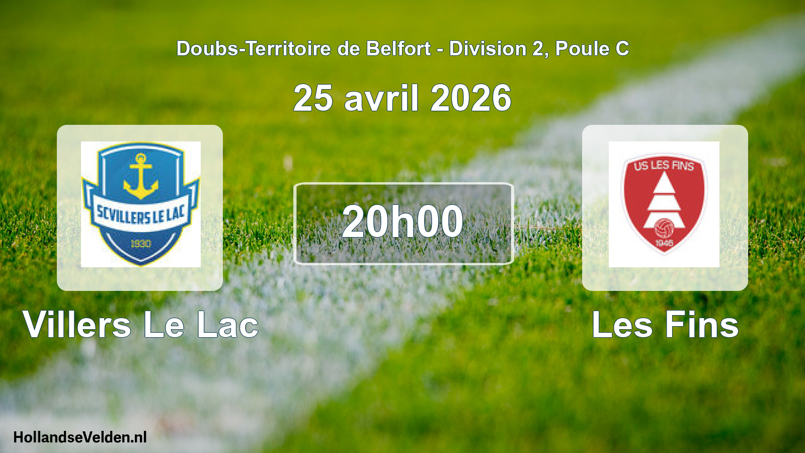 Match programmé: Villers Le Lac - Les Fins (25 avril 2026)