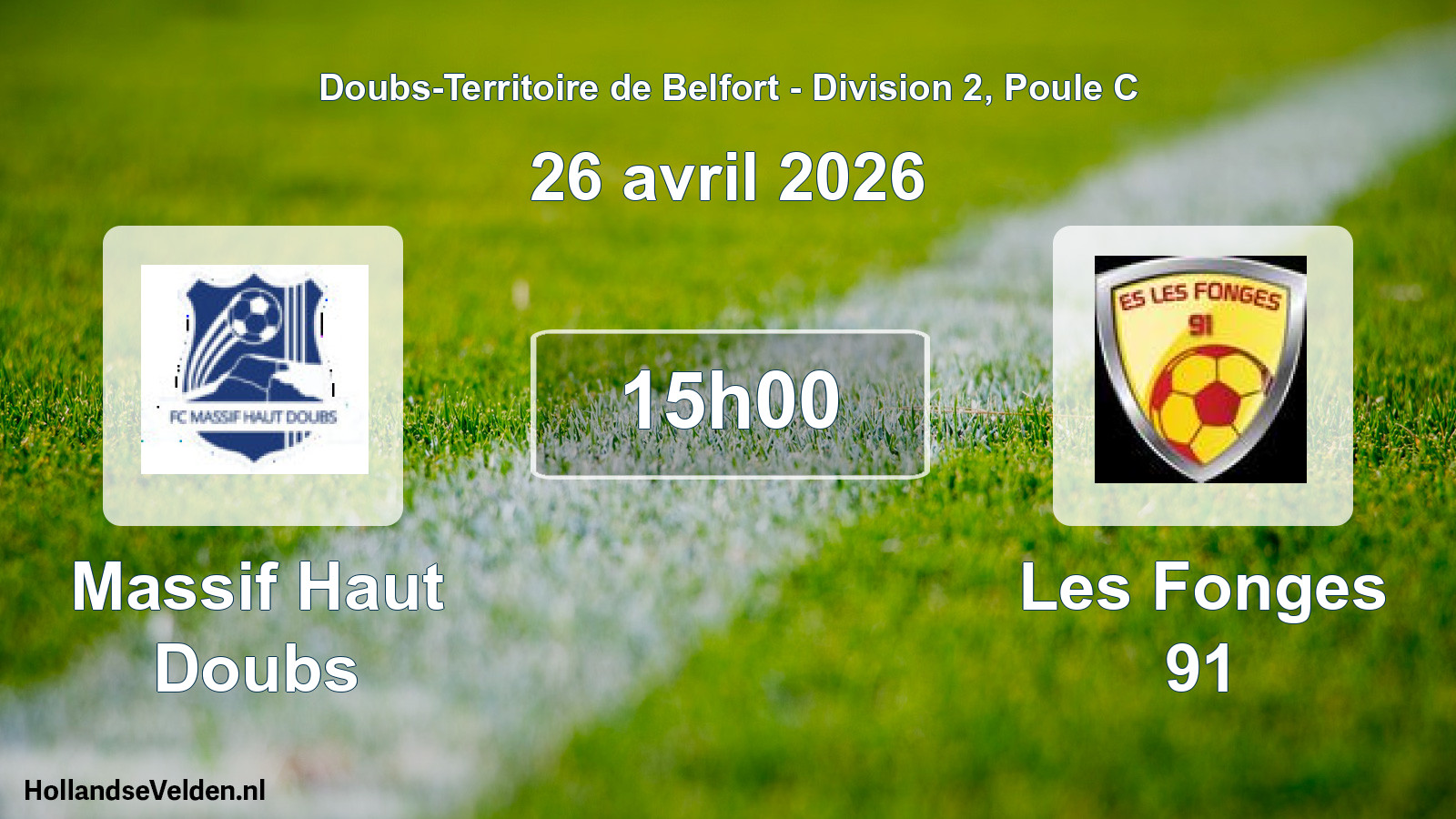 Match programmé: Massif Haut Doubs - Les Fonges 91 (26 avril 2026)