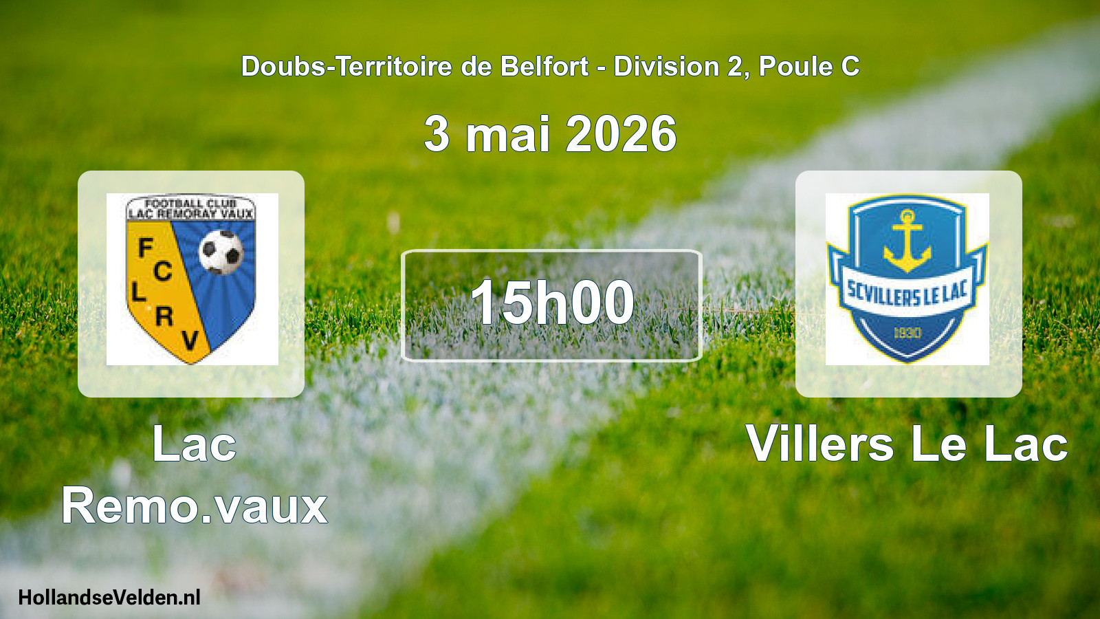Match programmé: Lac Remo.vaux - Villers Le Lac (3 mai 2026)