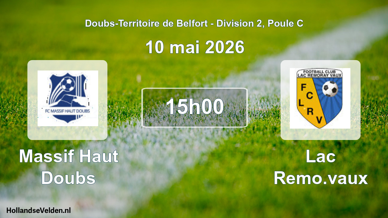 Scheduled Match: Massif Haut Doubs - Lac Remo.vaux (10 May 2026)